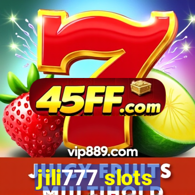 jili777 slots